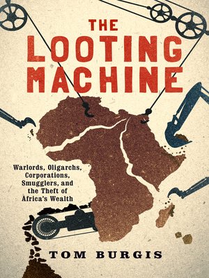 cover image of The Looting Machine